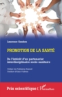 Image for Promotion de la sante: De l&#39;interet d&#39;un partenariat interdisciplinaire socio-sanitaire