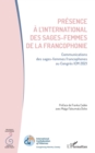 Image for Presence a l&#39;international des sages-femmes de la francophonie: Communications des sages-femmes francophones au Congres ICM 2021