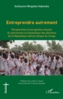 Image for Entreprendre autrement: Perspectives d&#39;une gestion reussie du patrimoine ecclesiastique des dioceses de la Republique democratique du Congo