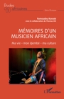 Image for Memoires d&#39;un musicien africain: Ma vie - mon djembe - ma culture
