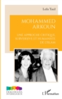 Image for Mohammed Arkoun: Une approche critique subversive et humaniste de l&#39;Islam