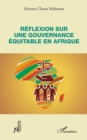 Image for Reflexion sur une gouvernance equitable en Afrique