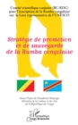 Image for Strategie de promotion et de sauvegarde de la Rumba congolaise