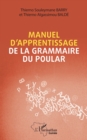 Image for Manuel d&#39;apprentissage de la grammaire du poular
