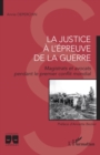 Image for La justice a l&#39;epreuve de la guerre: Magistrats et avocat pendant le premier conflit mondial