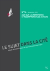 Image for Agir Sur Les Territoires Et Accompagner Les Acteurs: Revue : Le Sujet Dans La Cite N(deg)14
