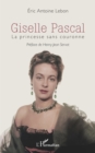 Image for Giselle Pascal: La princesse sans couronne