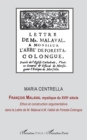 Image for Francois Malaval mystique du XVIIe siecle: Ethos et construction argmentative dans la Lettre de M. Malaval a M. l&#39;abbe de Foresta-Colongue