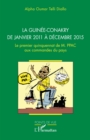 Image for La Guinee-Conakry de janvier 2011 a decembre 2015: Le premier quinquennat de M. PPAC aux commandes du pays