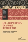 Image for Les &quot;Coups d&#39;Etat&quot; En Afrique De 1960 a 2021: Typologie, Causes, Consequences Et Pistes De Sortie Durable