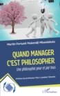 Image for Quand manager c&#39;est philosopher: Une philosophie pour et par tous