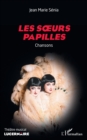 Image for Les soeurs papilles: Chansons