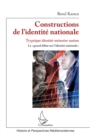 Image for Constructions de l&#39;identite nationale: Tryptique identite-memoire-nation. Le &amp;quote;grand debat sur l&#39;identite nationale&amp;quote;