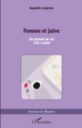 Image for Femme et juive: Un journal de vie 1951 - 2022