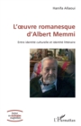 Image for L&#39; uvre romanesque d&#39;Albert Memmi: Entre identite culturelle et identite litteraire