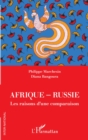 Image for Afrique-Russie: Les raisons d&#39;une comparaison