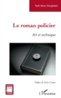 Image for Le roman policier: Art et technique