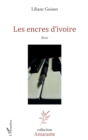 Image for Les encres d&#39;ivoire