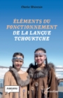 Image for Elements du fonctionnement de la langue tchouktche