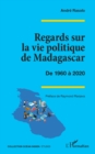 Image for Regards Sur La Vie Politique De Madagascar: De 1960 a 2020