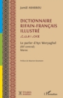 Image for Dictionnaire rifain-francais illustre: Le parler d&#39;Ayt Weryaghel (Rif central). Maroc
