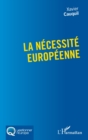 Image for La necessite europeenne