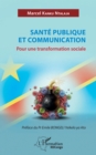 Image for Sante Publique Et Communication: Pour Une Transformation Sociale