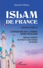 Image for Islam De France: Geopolitique II, Cooperation Avec Le Monde Arabo-Musulman