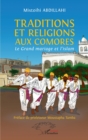 Image for Traditions et religions aux Comores: Le Grand mariage et l&#39;islam