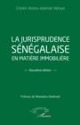 Image for La jurisprudence senegalaise en matiere immobiliere: Deuxieme edition
