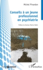 Image for Conseils a Un Jeune Professionnel En Psychiatrie