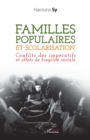 Image for Familles populaires et scolarisation: Conflits des imperatifs et effets de fragilite sociale