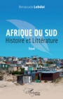 Image for Afrique Du Sud. Histoire Et Litterature: Essai