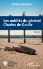 Image for Les Oublies Du General Charles De Gaulle