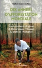 Image for Dix Annees D&#39;afforestation Mondiale: Une Initiative Ecologique De Denis Sassou N&#39;Guesso
