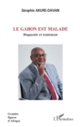 Image for Le Gabon est malade: Diagnostic et traitement