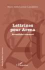 Image for Lettrines pour Arena: Acrostiche romance