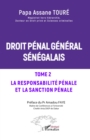 Image for Droit penal general senegalais : Tome 2 La responsabilite penale et la sanction penale: Tome 2 La responsabilite penale et la sanction penale