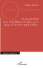 Image for L&#39;evaluation Des Politiques Publiques Face Aux Defis Des Crises