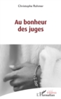 Image for Au bonheur des juges