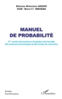 Image for Manuel De Probabilite: 2Eme Annee D&#39;economie Et De Gestion Des Facultes Des Sciences Economiques Et Des Ecoles De Commerce
