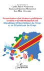 Image for Gouvernance des finances publiques locales et decentralisation en Republique Democratique du Congo et en Republique du Congo