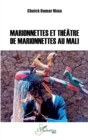 Image for Marionnettes et theatre de marionettes au Mali