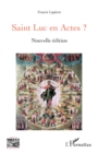 Image for Saint Luc en Actes ?: Nouvelle edition
