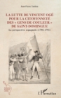 Image for Lutte de Vincent Oge pour la citoyennete des &amp;quote;gens de couleur&amp;quote; de Saint-Domingue: La perspective espagnole (1790-1791)