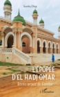 Image for L&#39;epopee d&#39;El Hadj Omar: Recits oraux de Gambie