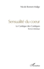 Image for Sensualite du coeur: Le Cantique des Cantiques