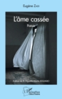 Image for L&#39;ame Cassee: Poesie