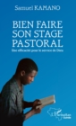 Image for Bien faire son stage pastoral: Une efficacite pour le service de Dieu
