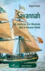 Image for Savannah: Les Aventures D&#39;un Maconnais Dans Le Nouveau Monde